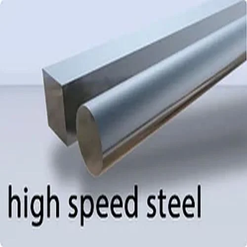 High Speed Steel