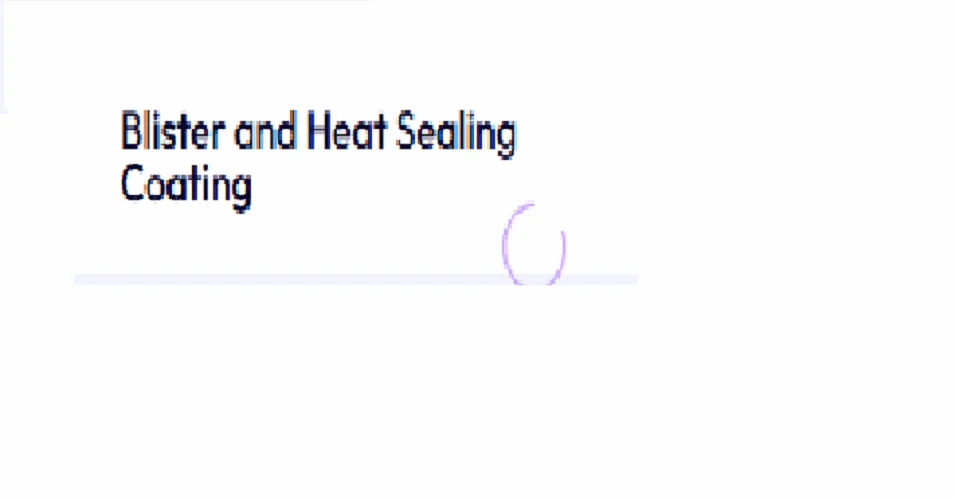 Blister and Heat Sealing Coating