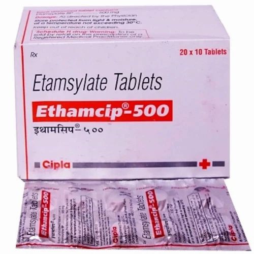 Ethamsylate Ethamcip 500MG Tablets