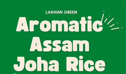 Lakhmi Green Aromatic Rice Joha Rice Assam, Packaging Type: Jute Bag, Packaging Size: 25 Kg